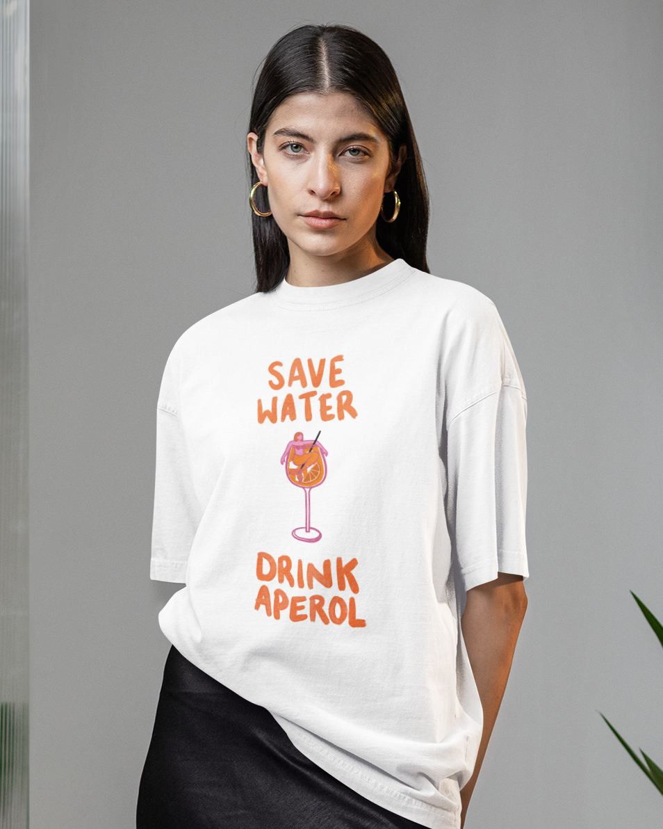SAVE WATER DRINK APEROL - Oversized  Shirt Premium